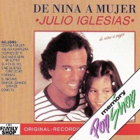 Purchase Julio Iglesias - De Niña a Mujer