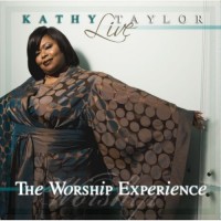 Purchase Kathy Taylor - Live: The Worship Experience CD1