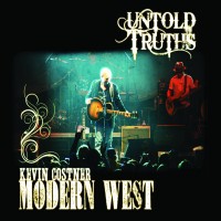 Purchase Kevin Costner & Modern West - Untold Truths