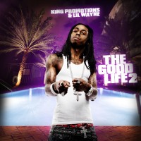 Purchase Lil Wayne & Young Money Ent. - The Good Life 2
