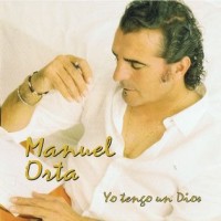 Purchase Manuel Orta - Yo Tengo Un Dios