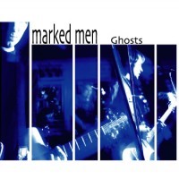 Purchase Marked Men - Ghosts