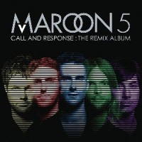 Purchase Maroon 5 - Call And Response: The Remix Album