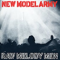 Purchase New Model Army - Raw Melody Men