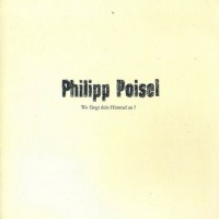 Purchase Philipp Poisel - Wo Fängt Dein Himmel An