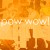 Buy Pow Wow! - No One's Gotta Know (CDS) Mp3 Download