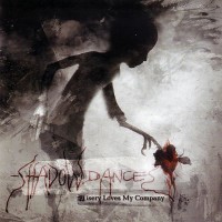 Purchase Shadowdances - Misery Loves My Company