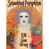 Purchase The Smashing Pumpkins - If All Goes Wrong (DVDA) CD1