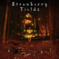 Purchase Strawberry Fields - Rivers Gone Dry