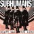 Buy Subhumans - Death Was Too Kind Mp3 Download