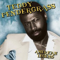Purchase Teddy Pendergrass - American Legend