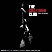 Purchase The Craftmen Club - Thirty Six Minutes