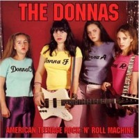 Purchase The Donnas - American Teenage Rock 'n' Roll Machine