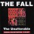 Buy The Fall - The Unutterable (Deluxe Edition) CD2 Mp3 Download