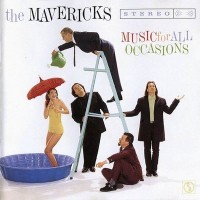 Purchase The Mavericks - Music for All Occasions