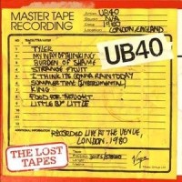 Purchase UB40 - The Lost Tapes (Recorded Live At The Venue, London, 1980)