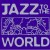 Buy VA - Jazz To The World: A Christmas Collection Mp3 Download