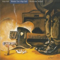 Purchase Vince Gill - These Days: Workin' On A Big Chill