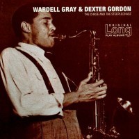 Purchase Wardell Gray & Dexter Gordon - The Chase and the Steeplechase