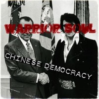 Purchase Warrior Soul - Chinese Democracy