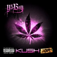 Purchase Ya Boy - Kush 2009