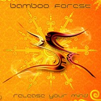 Purchase Bamboo Forest - Release Your Mind