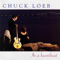Purchase Chuck Loeb - In A Heartbeat