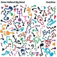 Purchase Dave Holland Big Band - Overtime