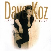 Purchase Dave Koz - Off The Beaten Path