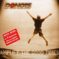 Purchase Donots - Amplify The Good Times (Limited Edition)
