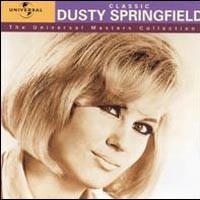 Purchase Dusty Springfield - Classic Dusty Springfield: The Universal Masters Collection