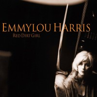 Purchase Emmylou Harris - Red Dirt Girl