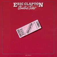 Purchase Eric Clapton - Another Ticket