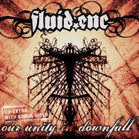 Purchase Fluid Enc. - Our Unity In Downfall