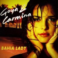 Purchase Francis Goya - Bahia Lady (& Carmina)