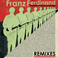 Purchase Franz Ferdinand - Remixes