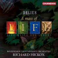 Purchase Frederick Delius - A Mass Of Life, Requiem CD1