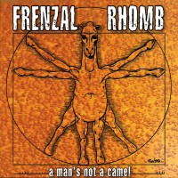 Purchase Frenzal Rhomb - A Man's Not A Camel