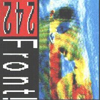 Purchase Front 242 - Never Stop!