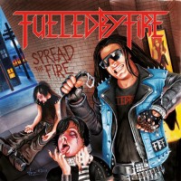 Purchase Fueled By Fire - Spread The Fire
