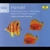 Purchase Georg Friedrich Händel - Concerti Grossi, Op. 6 / Water Music & Music for the Royal Fireworks CD1