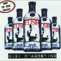 Purchase Gigi D'Agostino - Elisir (Your Love)