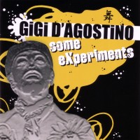 Purchase Gigi D'Agostino - Some Experiments CD1