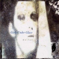 Purchase Girls Under Glass - Exitus 1986 - 1995 CD1