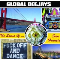Purchase Global Deejays - The Sound Of San Francisco(French Version)