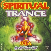 Purchase Goa Gil - Techno Spiritual Trance