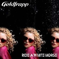 Purchase Goldfrapp - Ride A White Horse