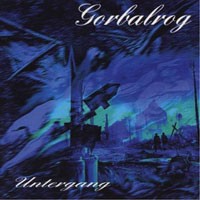 Purchase Gorbalrog - Untergang