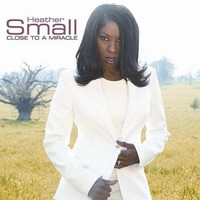 Purchase Heather Small - Close To A Miracle