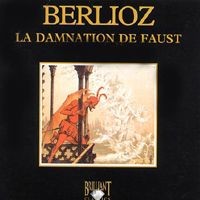 Purchase Hector Berlioz - La Damnation De Faust